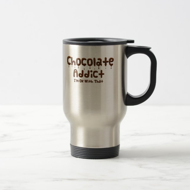 Chocolate Addict Travel Mug (Right)