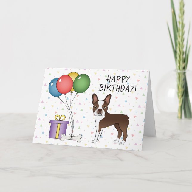 Chocolate Brown Boston Terrier Dog Happy Birthday Card (Front)
