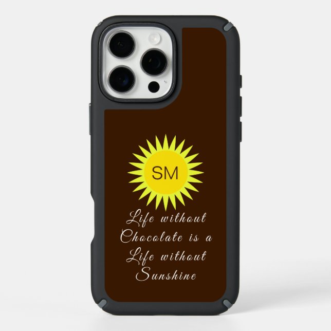 Chocolate Brown Monogram Life without Sunshine Speck iPhone Case (Front)