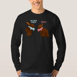 Chocolate Bunny Easter Basket Funny Teens My Butt  T-Shirt