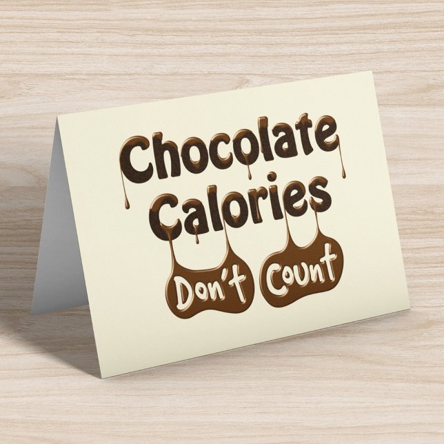 Chocolate Calories Don't Count Funny Birthday Card (Creator Uploaded)