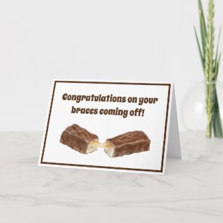 Chocolate Caramel Candy Congrats On Braces Off Card