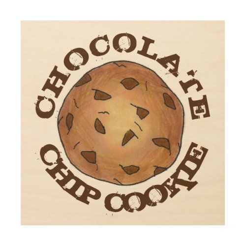 Chocolate Chip Cookie Baking Kitchen Food Bakery Wood Wall Decor