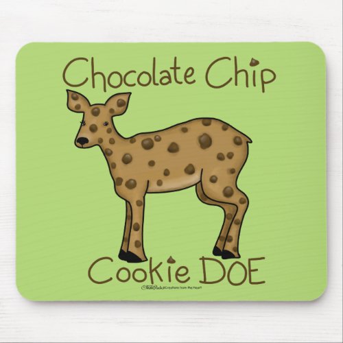 Chocolate Chip Cookie Doe Mouse Pad