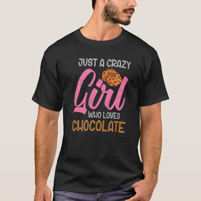 Chocolate Chip Cookies Lover Women Girls Funny Cho T-Shirt (Front)