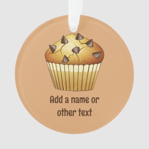 Chocolate Chip Muffin Graphic _ Text on Both Sides Ornament