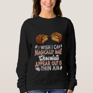 Chocolate Chocoholic Choco Bar Magic Chocolate Sweatshirt