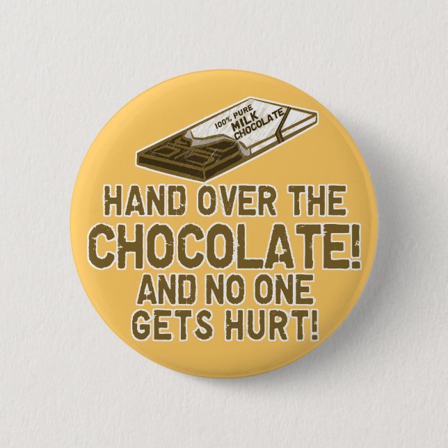 Chocolate Chocoholic Pinback Button (Front)