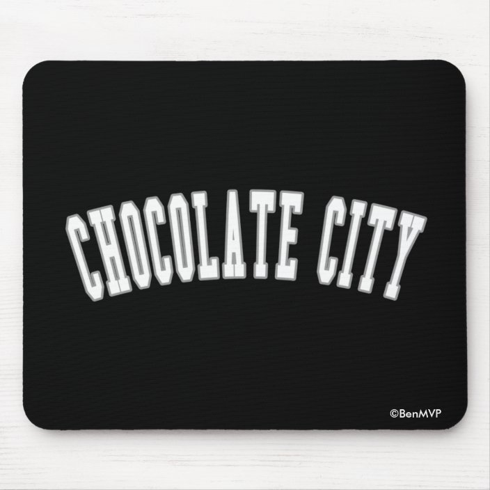 Chocolate City Mouse Pad