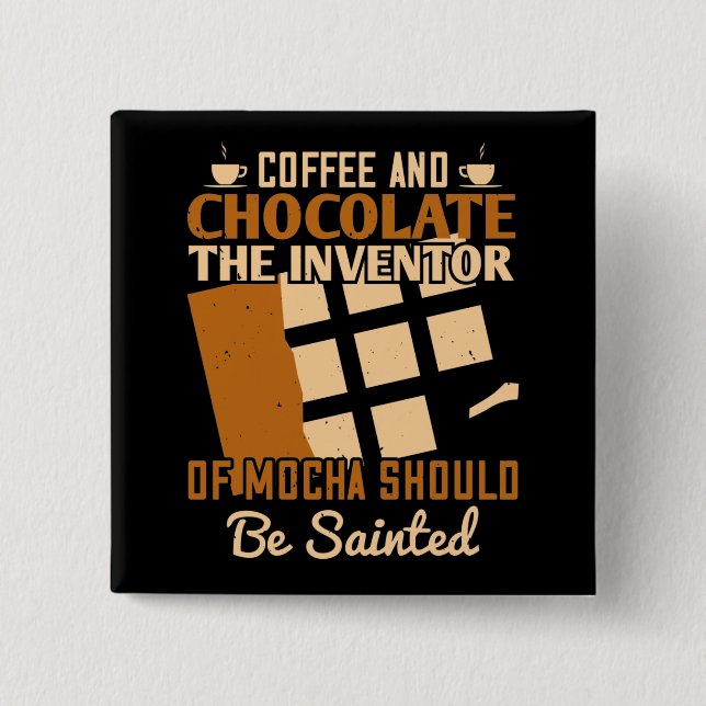 Chocolate - Coffee And Chocolate Button (Front)