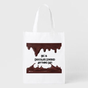 Chocolate Covered Anything Day Grocery Bag