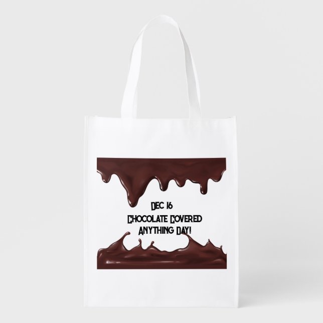Chocolate Covered Anything Day Grocery Bag (Front)