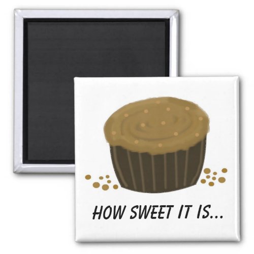 Chocolate Cupcake with Saying Magnet