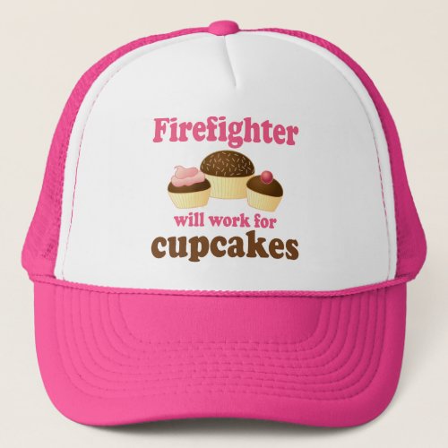 Chocolate Cupcakes Funny Firefighter Trucker Hat