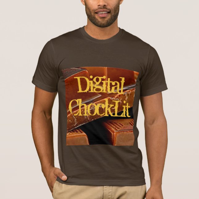 Chocolate, DigitalChockLit T-Shirt (Front)