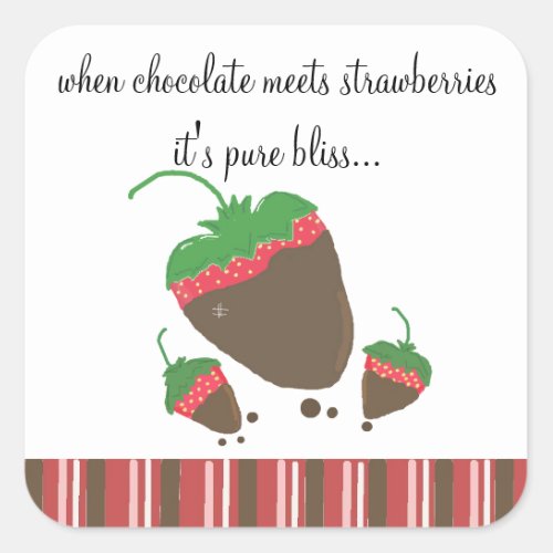 Chocolate Dipped Strawberry Saying Square Sticker