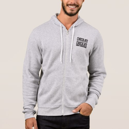 Chocolate Doesnt Ask Any Questions Chocolate Sim Hoodie