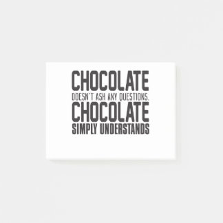 Chocolate Doesn't Ask Any Questions: Chocolate Sim Post-it Notes