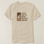 Chocolate Doesn&#39;t Ask Questions Funny Humor T-shirt at Zazzle