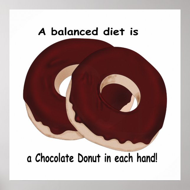 Chocolate Donut Diet  Print (Front)