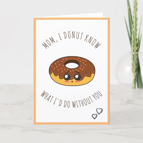 Chocolate Donut Mothers Day Quote Saying Sweet Holiday Card