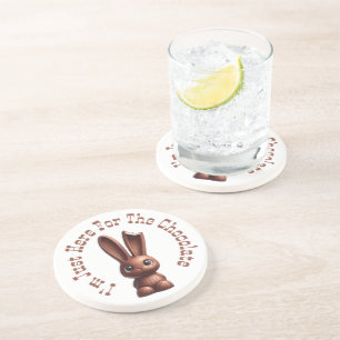 Chocolate Easter Bunny – I’m Just Here For The... Coaster