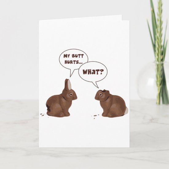 Chocolate Easter Bunny Rabbits Butt Hurts Holiday Card