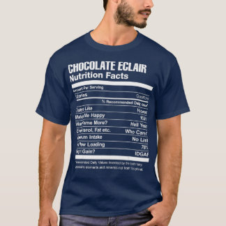 Chocolate Eclair Nutrition Facts Funny T-Shirt