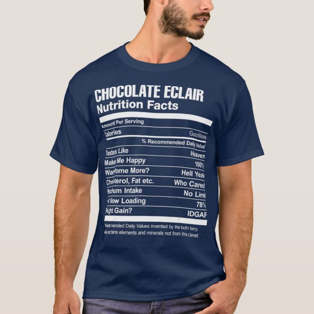 Chocolate Eclair Nutrition Facts Funny T-Shirt (Front)