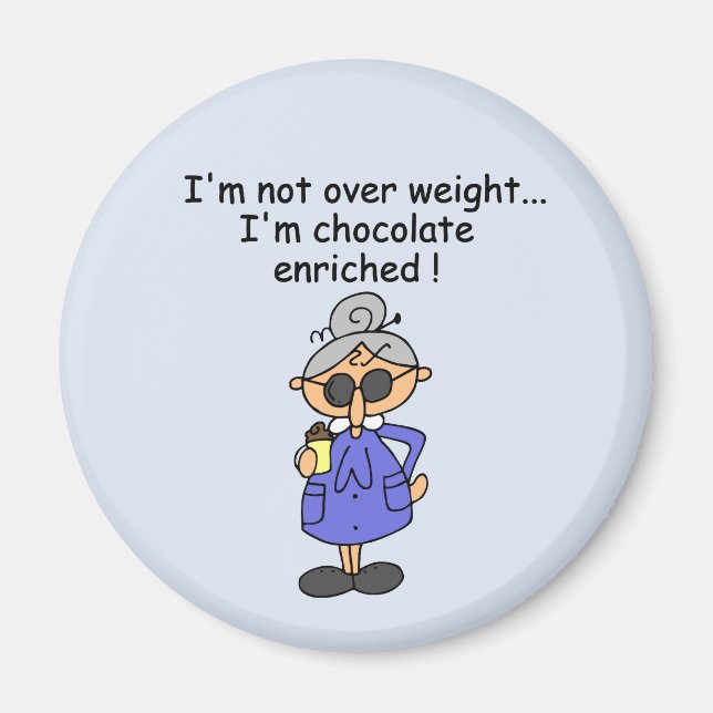 Chocolate Enriched Humor Magnet (Front)