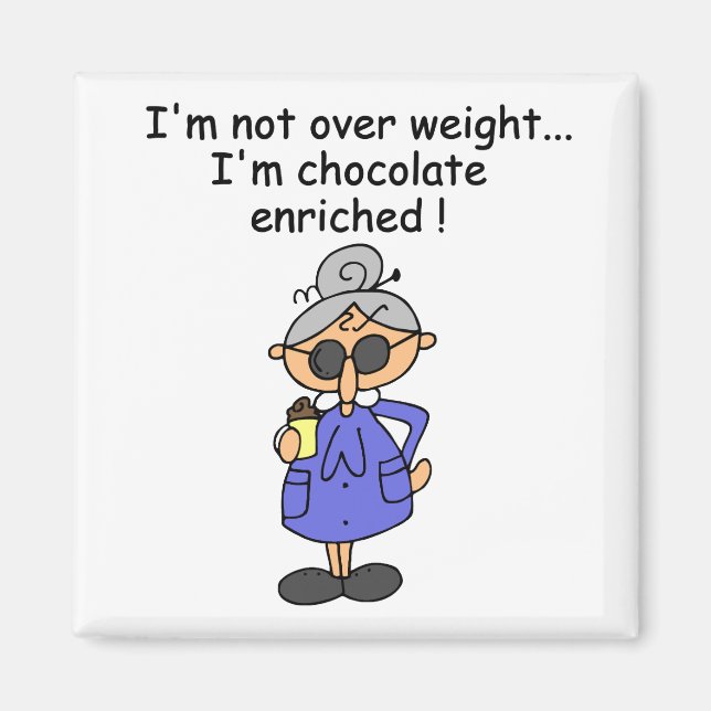 Chocolate Enriched Humor Magnet (Front)
