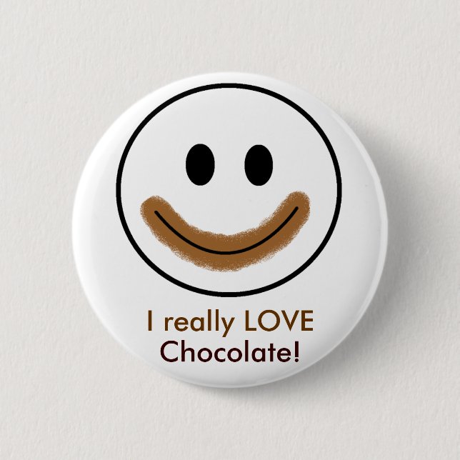 Chocolate Face "I really LOVE Chocolate!" Pinback Button (Front)