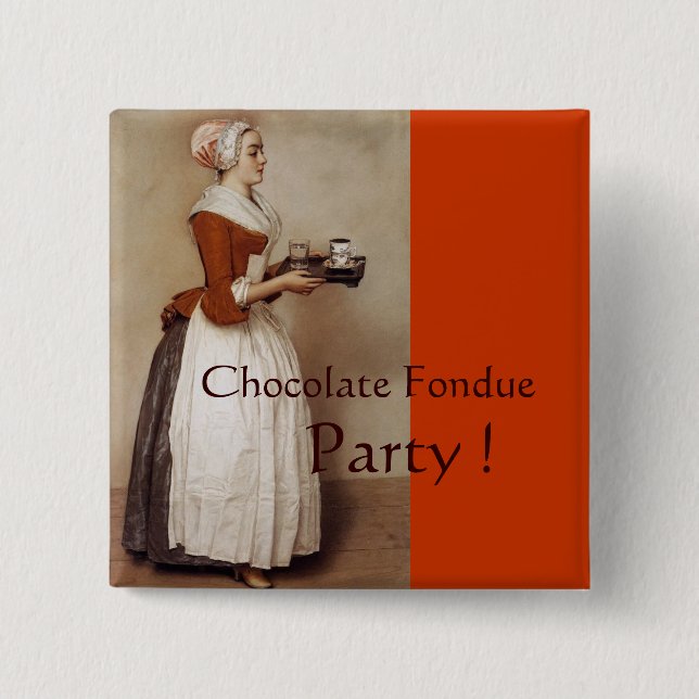 CHOCOLATE FONDUE DINNER PARTY PINBACK BUTTON (Front)