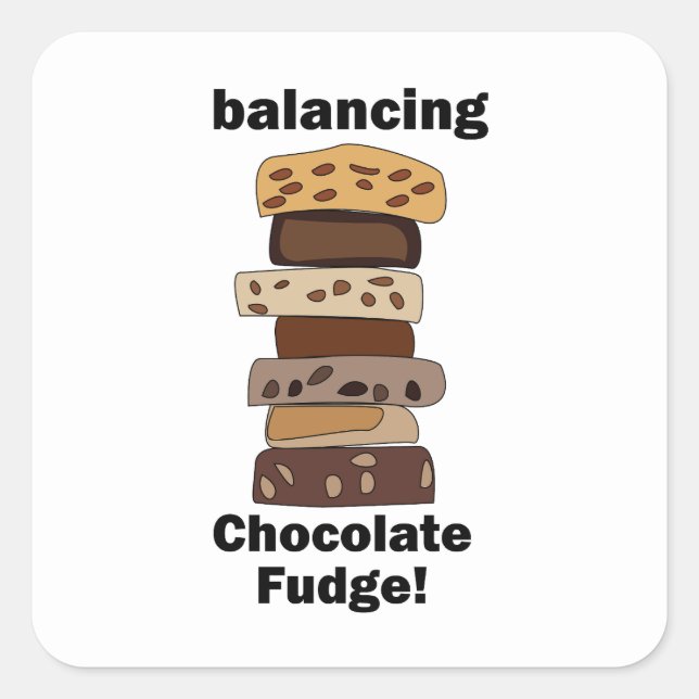 Chocolate Fudge Dessert Balancing Funny Square Sticker (Front)
