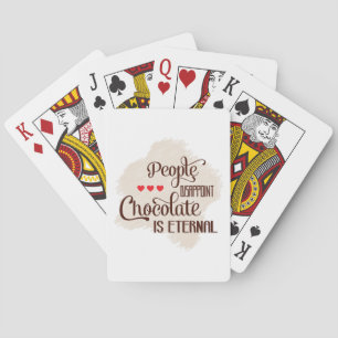 Chocolate Is Eternal Playing Cards
