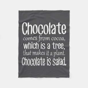 Chocolate Is Salad Funny Diet Quote Fleece Blanket