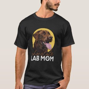 Chocolate Lab Mom Brown Labrador Retriever Mother T-Shirt