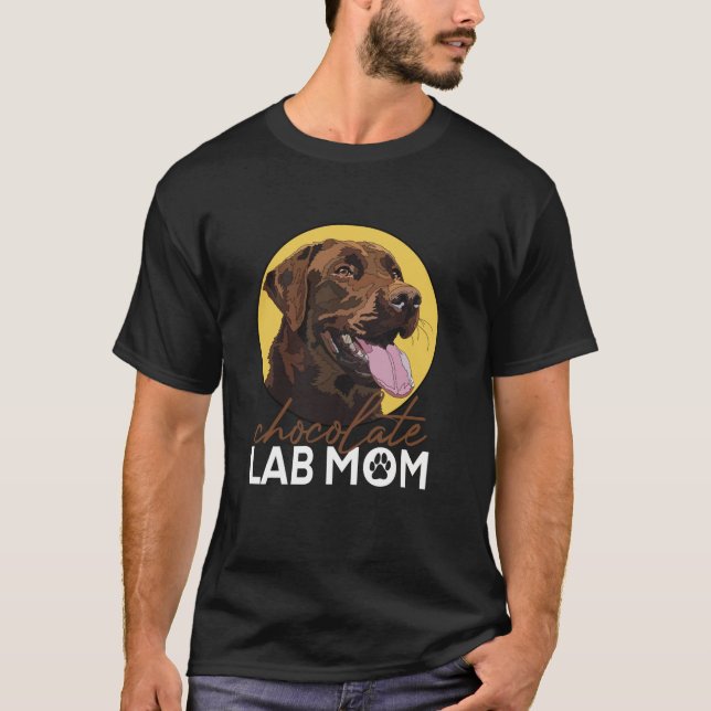 Chocolate Lab Mom Brown Labrador Retriever Mother  T-Shirt (Front)