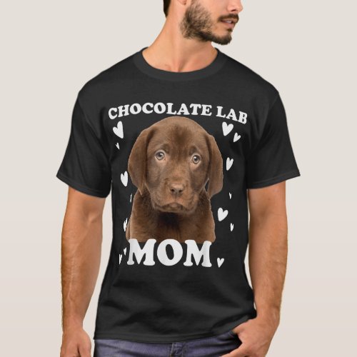 Chocolate Lab Mom Mummy Mama Mum Mommy Mothers Da T_Shirt