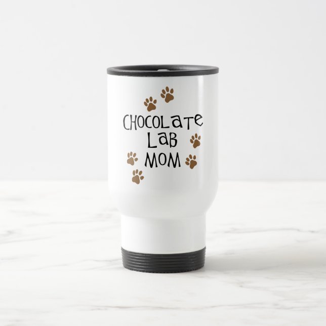 Chocolate Lab Mom Travel Mug (Center)