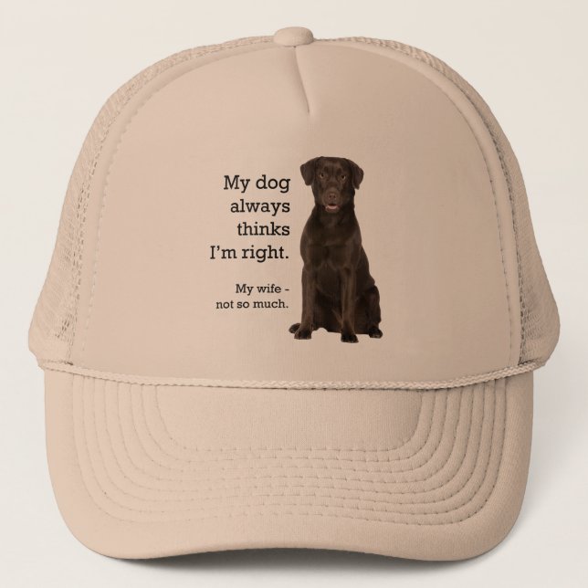 Chocolate Lab v. Wife Trucker Hat (Front)