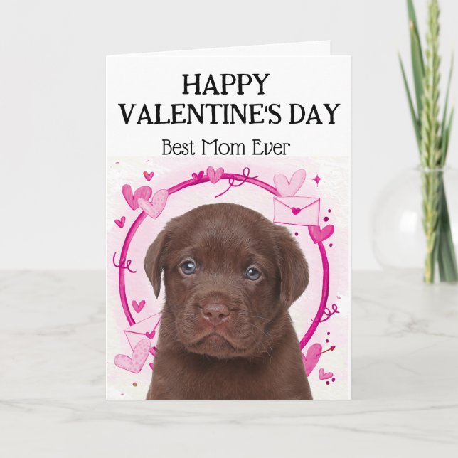 Chocolate Labrador Best Mom Custom Valentines Day  Holiday Card (Front)