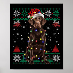 Chocolate Labrador Christmas Santa Ugly Sweater Do Poster