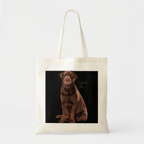 Chocolate Labrador Retriever Shirt Lab Tee Dog Mom Tote Bag