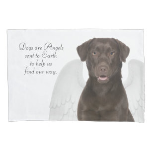 Chocolate Labs are Angels Pillowcase