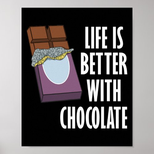 Chocolate Lover Life With Chocolate Eating Poster