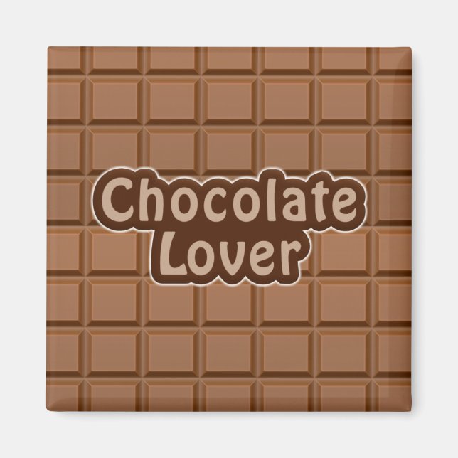 Chocolate Lover magnet (Front)