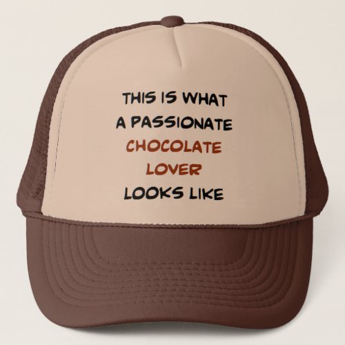 chocolate lover passionate trucker hat