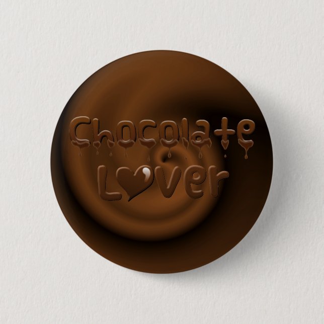 Chocolate Lover Pinback Button (Front)