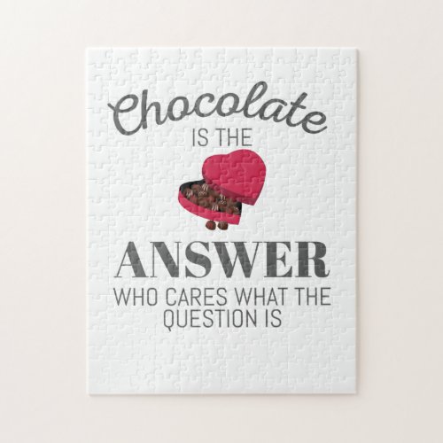 Chocolate Lover Quote Gift Chocolate Is The Answer Jigsaw Puzzle